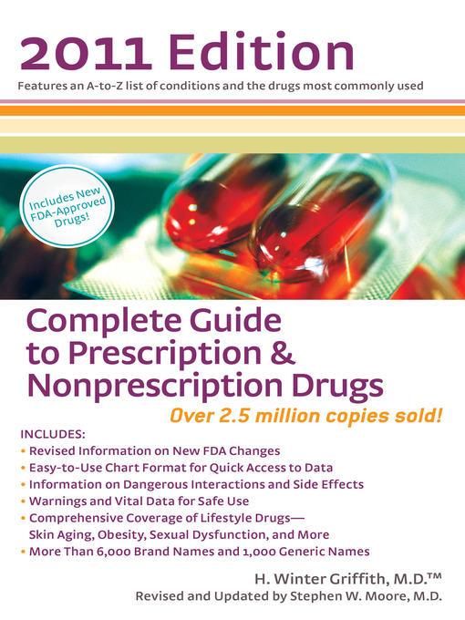 Title details for Complete Guide to Prescription & Nonprescription Drugs 2011 by H. Winter Griffith - Available